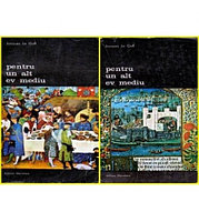 Jacques Le Goff - Pentru un alt ev mediu vol.I - II - 100493