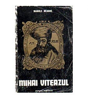 Manole Neagoe - Mihai Viteazul - 108057