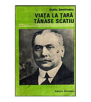 Duiliu Zamfirescu - Viata la tara - Tanase Scatiu - 118937