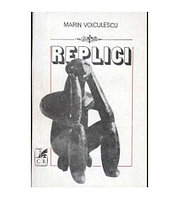 Marin Voiculescu - Replici - 103853