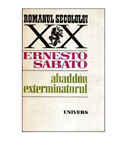 Ernesto Sabato - Abaddon, Exterminatorul - 113695