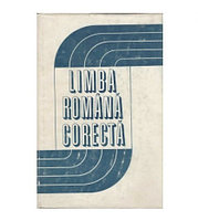 Colectiv - Limba romana corecta - 122913