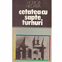 Viorica Nicoara - Cetatea cu sapte turnuri - 132494
