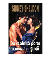 Sidney Sheldon - De cealalta parte a miezului noptii - 117650