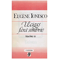 Eugene Ionesco - Ucigas fara simbrie - teatru II - 130713