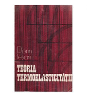 Dorin Iesan - Teoria termoelasticitatii - 116765