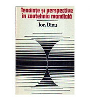 Ion Dinu - Tendinte si perspective in zootehnia mondiala - 106658