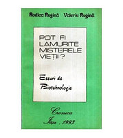 Rodica Rugina si Valeriu Rugina - Pot fi lamurite misterele vietii?