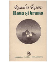 Romulus Rusan - Roua si bruma - stari - 127230