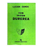 Lucian Sandu - Cum tratam durerea - 111429