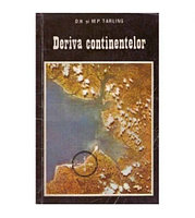D.H. si M.P. Tarling - Deriva continentelor - 124185