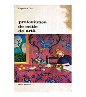 Eugenio d'Ors - Profesiunea de critic de arta - 105252