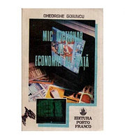 Gheorghe Gorincu - Mic dictionar al economiei de piata - 116313
