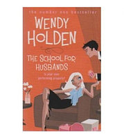 Wendy Holden - The School for Husbands - 110147