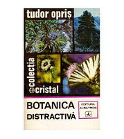 Tudor Opris - Botanica distractiva - 124595