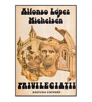Alfonso Lopez Michelsen - Privilegiatii - 118841