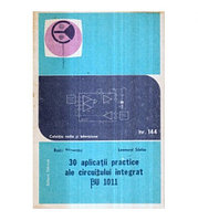 Radu Rapeanu, Leonard Sarbu - 30 aplicatii practice ale circuitului