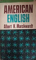 AMERICAN ENGLISH-ALBERT H. MARCKWARDT