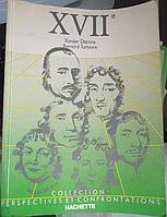 LE XVIIe SIECLE EN LITTERATURE-XAVIER DAECOS, BERNARD TARTAYRE