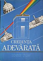 CREDINTA ADEVARATA-IOSIF TON