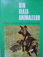 DIN VIATA ANIMALELOR-HUGO SI JANE VAN LAWICK-GOODALL