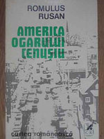AMERICA OGARULUI CENUSIU-ROMULUS RUSAN