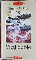 VIETI DUBLE-BIRGITTA TROTZIG