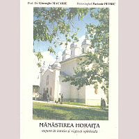 Colectiv - Manastirea Horaita - repere in istoria si viata ei