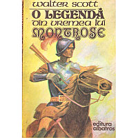 Walter Scott - O legenda din vremea lui Montrose - 136355