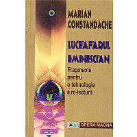 Marian Constandache - Luceafarul eminescian. Fragmente pentru o