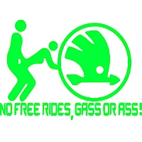 Sticker No Free Rides Gas Or Ass Skoda Verde, 10 Centimetri