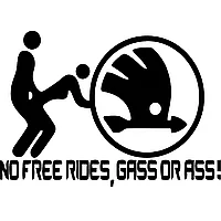 Sticker No Free Rides Gas Or Ass Skoda Negru, 15 Centimetri