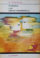 POEZIA LUI MIHAI EMINESCU-D. POPOVICI