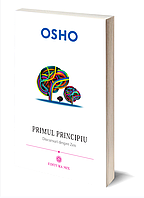 Primul principiu / Osho (29 lei)