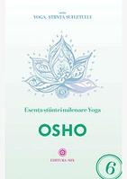 Esența științei milenare yoga/Osho (29 lei)