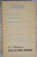 VIATA LUI MIHAI EMINESCU-GEORGE CALINESCU
