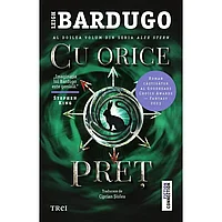 Cu orice pret (seria Alex Stern, vol. 2), de Leigh Bardugo