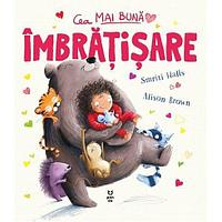 Cea mai buna imbratisare, de Smriti Halls, Alison Brown