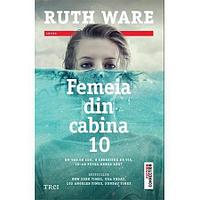 Femeia din cabina 10, de Ruth Ware