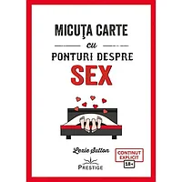 Micuta carte cu ponturi despre Sex, de Lexie Sutton