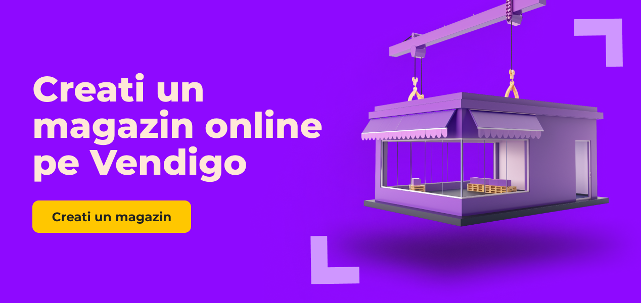 Creati un magazin online pe Vendigo 