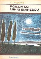 POEZIA LUI MIHAI EMINESCU-D. POPOVICI