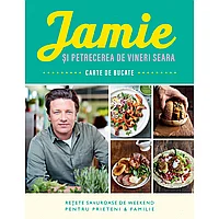 Jamie si petrecerea de vineri seara, de Jamie Oliver