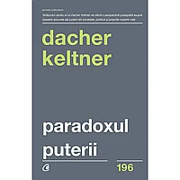 Paradoxul puterii, de Dacher Keltner