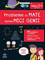 PROBLEME DE MATE PENTRU MICI GENII - CLASA A II-A (8-9 ANI) - DPH (978-606-048-207-9)