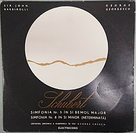 Disc vinil, LP. SIMFONIA NR. 5 IN SI BEMOL MAJOR. SIMFONIA NR. 8 IN SI MINOR (NETERMINATA)-SCHUBERT