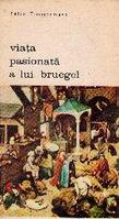 Viata pasionata a lui Bruegel