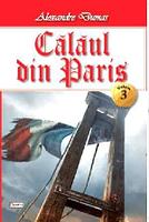 Calaul din Paris 03/4 - Alexandre Dumas