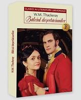 Balciul desertaciunilor 02/2 - Thackeray William Makepeace