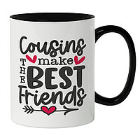Cana alba personalizata, Cousins make The Best Friends,Inimoare Rosii,Cea Mai Buna Prietena,Familie,Iubitorii